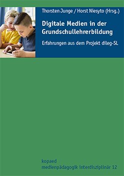 Cover Sammelband "Digitale Medien in der Grundschullehrerbildung" (Junge & Niesyto 2019)