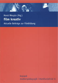 Cover Sammelband "film kreativ" (Niesyto 2006)